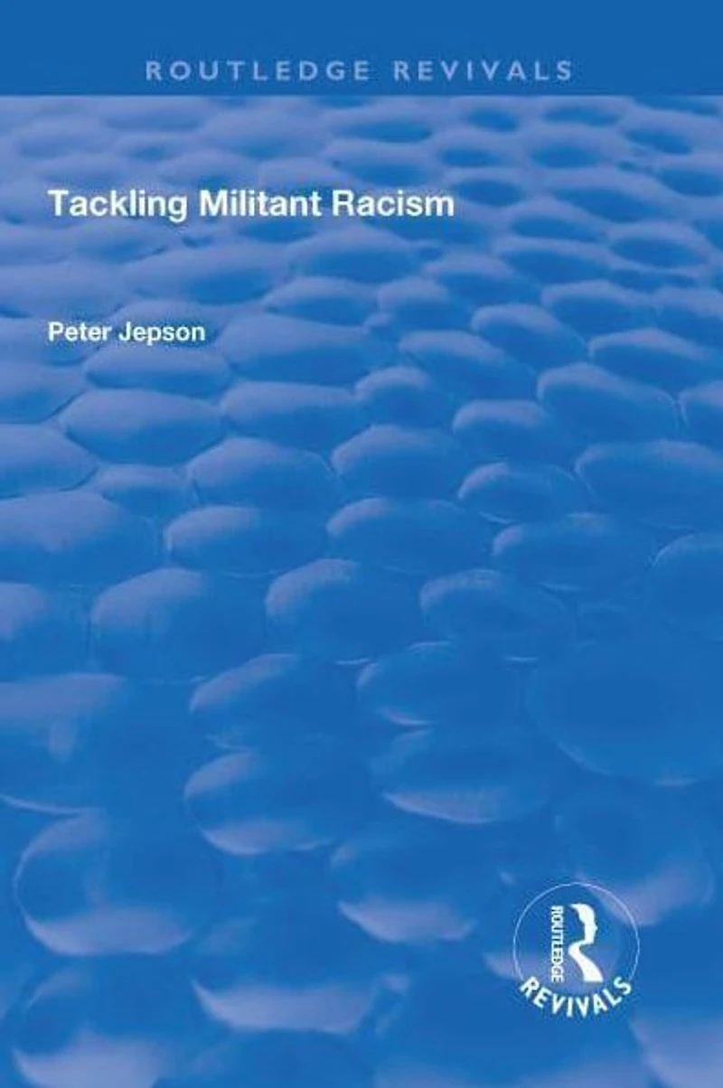 Tackling Militant Racism