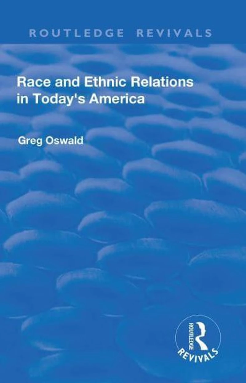 Race and Ethnic Relations Today's America