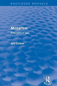 Revival: Militarism (2001): Rule without Law