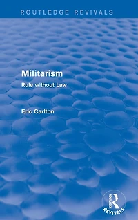 Revival: Militarism (2001): Rule without Law