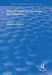 Ethics Public Service for the New Millennium