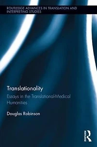 Translationality: Essays the Translational-Medical Humanities