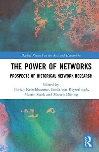 The Power of Networks: Prospects Historical Network Research