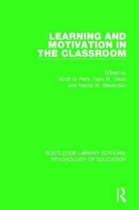 Learning and Motivation the Classroom