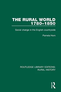 the Rural World 1780-1850: Social Change English Countryside