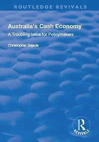 Australia's Cash Economy: A Troubling Issue for Policymakers: Policymakers