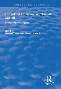 Embedded Enterprise and Social Capital: International Perspectives