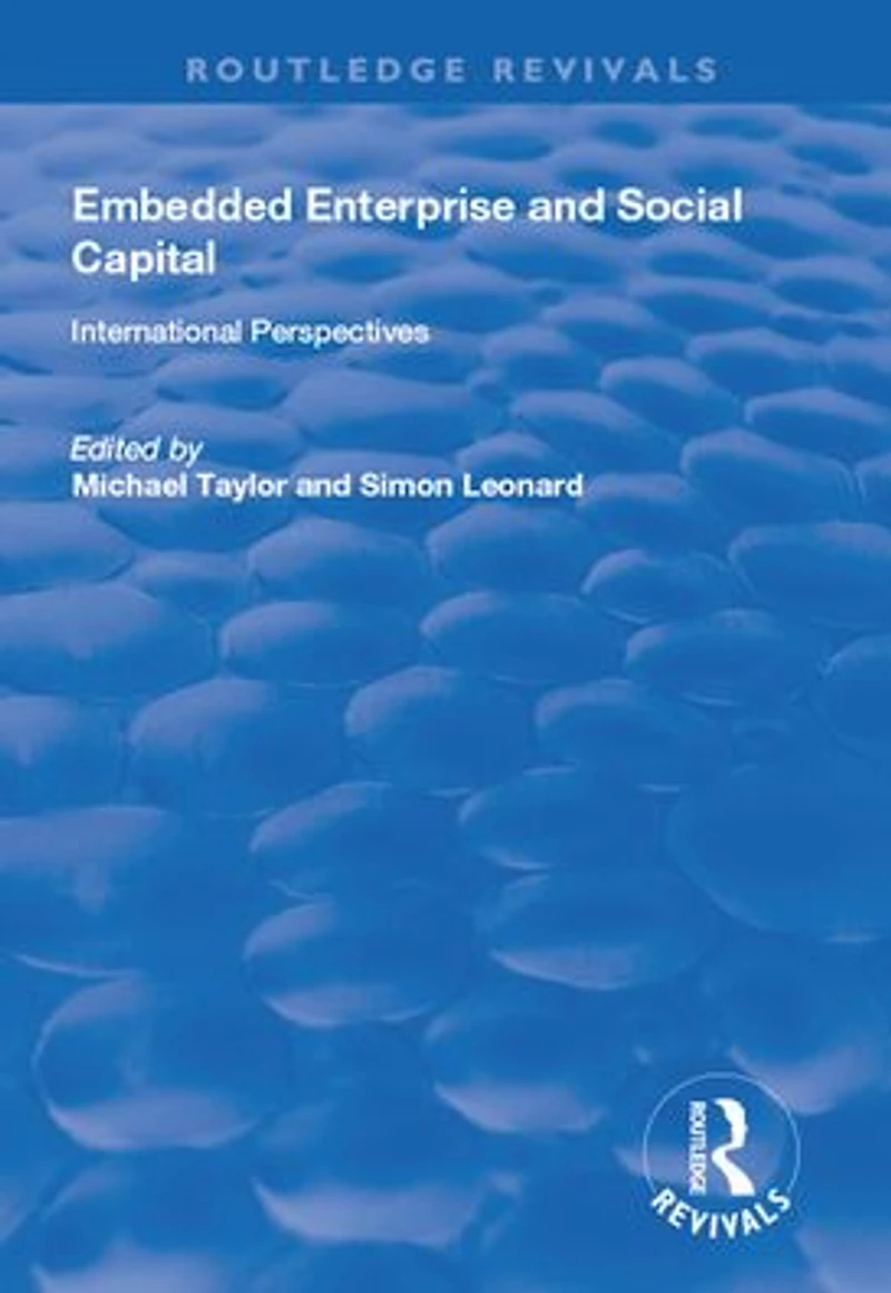 Embedded Enterprise and Social Capital: International Perspectives