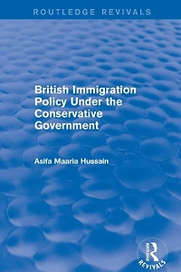 Revival: British Immigration Policy Under the Conservative Government (2001)