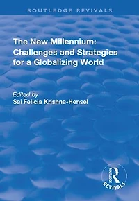 The New Millennium: Challenges and Strategies for a Globalizing World