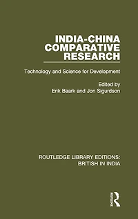India-China Comparative Research: Technology and Science for Development