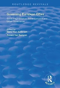Governing European Cities: Social Fragmentation, Exclusion and Urban