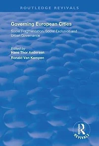 Governing European Cities: Social Fragmentation, Exclusion and Urban