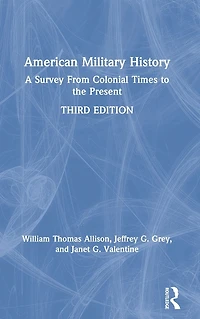 American Military History: A Survey From Colonial Times to the Present