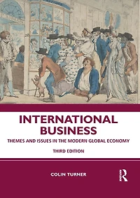 International Business: Themes and Issues the Modern Global Economy