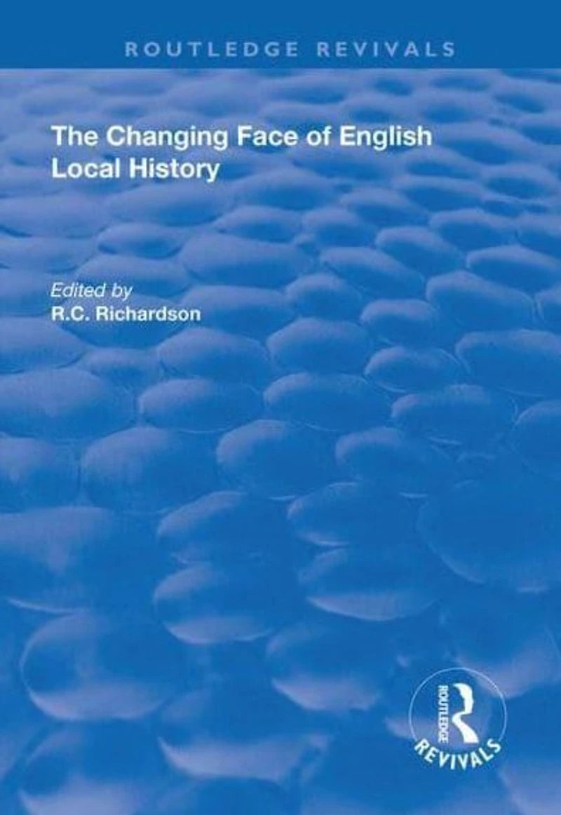 The Changing Face of English Local History
