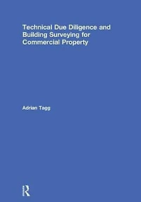Technical Due Diligence and Building Surveying for Commercial Property