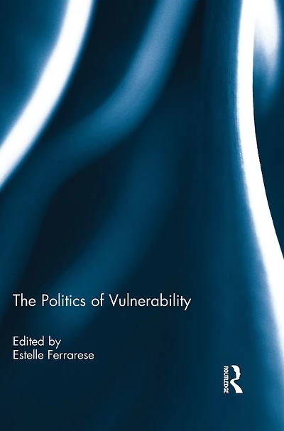 The Politics of Vulnerability