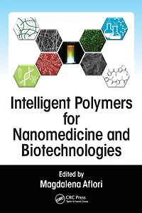 Intelligent Polymers for Nanomedicine and Biotechnologies