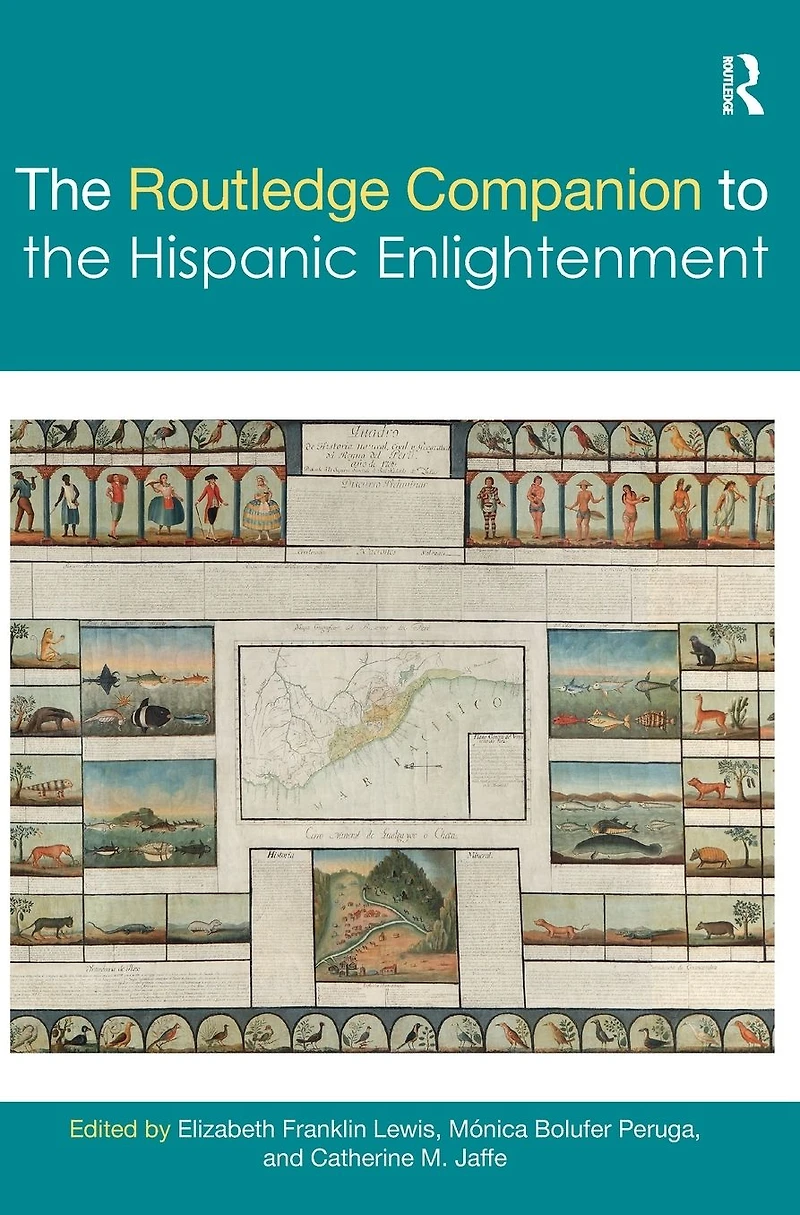 the Routledge Companion to Hispanic Enlightenment