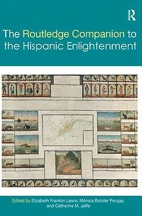 the Routledge Companion to Hispanic Enlightenment
