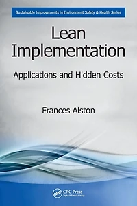 Lean Implementation: Applications and Hidden Costs