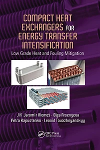 Compact Heat Exchangers for Energy Transfer Intensification: Low Grade and Fouling Mitigation