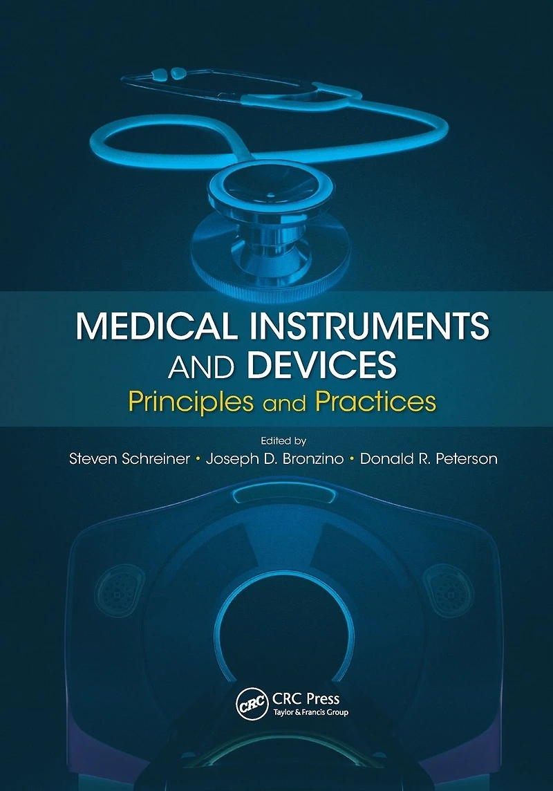 Medical Instruments and Devices: Principles Practices