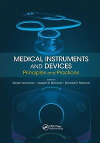 Medical Instruments and Devices: Principles Practices