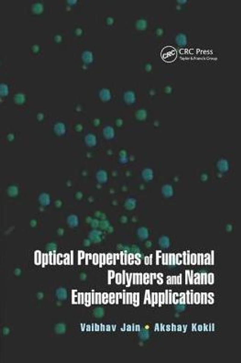 Optical Properties of Functional Polymers and Nano Engineering Applications