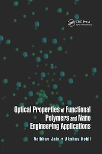 Optical Properties of Functional Polymers and Nano Engineering Applications