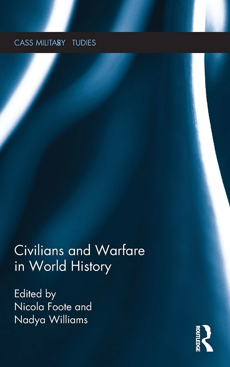 Civilians and Warfare World History