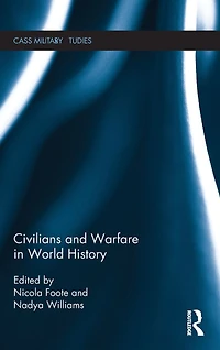 Civilians and Warfare World History