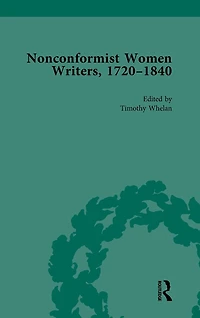 Nonconformist Women Writers, 1720-1840, Part II vol 5