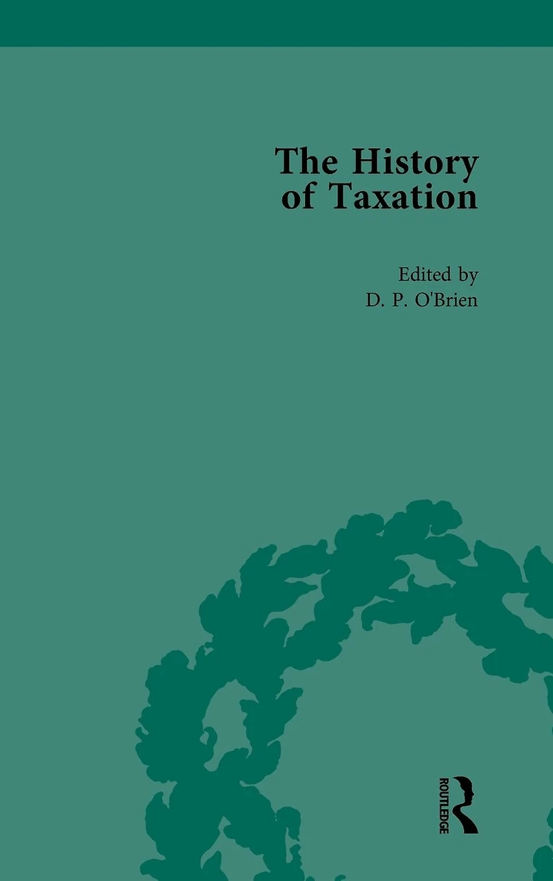 The History of Taxation Vol 5