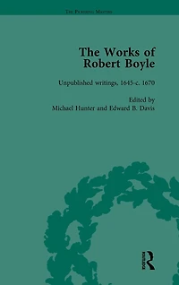 The Works of Robert Boyle, Part II Vol 6