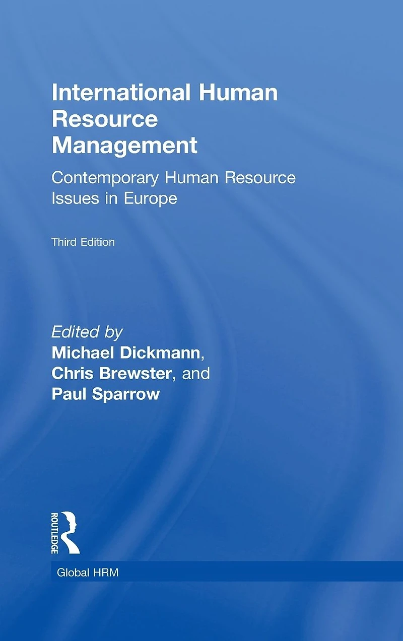 International Human Resource Management: Contemporary HR Issues Europe