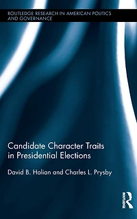 Candidate Character Traits Presidential Elections