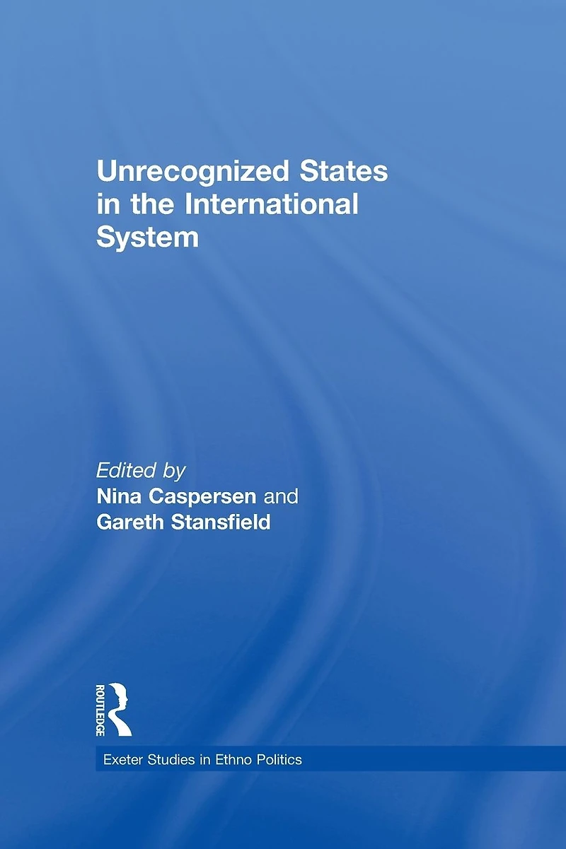 Unrecognized States the International System