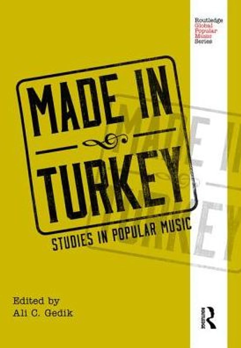 Made Turkey: Studies Popular Music