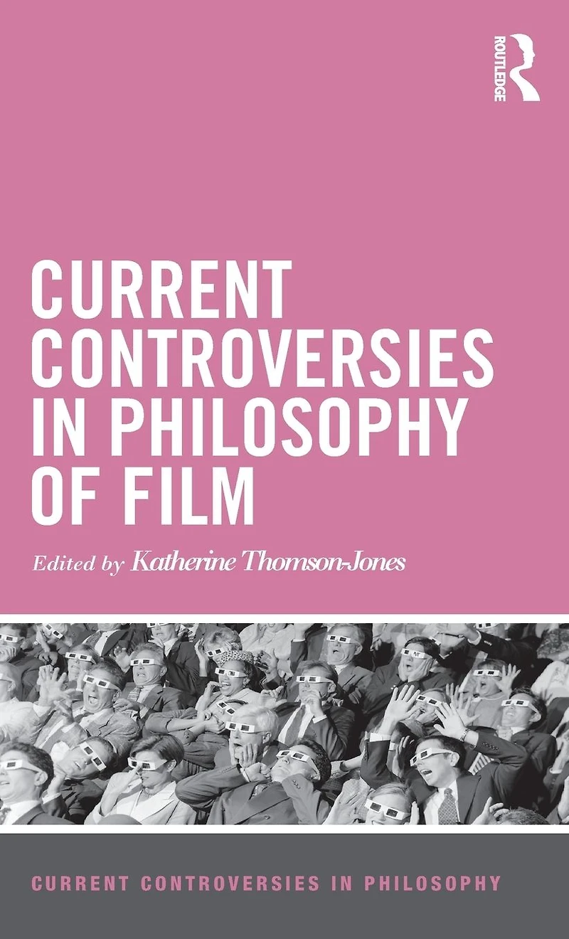 Current Controversies Philosophy of Film