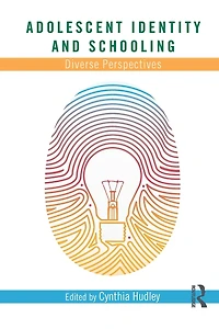Adolescent Identity and Schooling: Diverse Perspectives