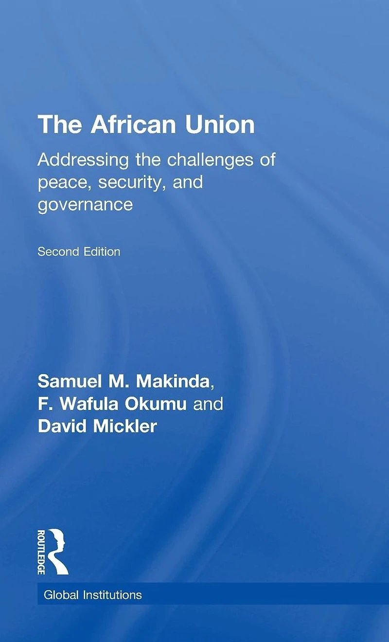 the African Union: Addressing challenges of peace, security, and governance