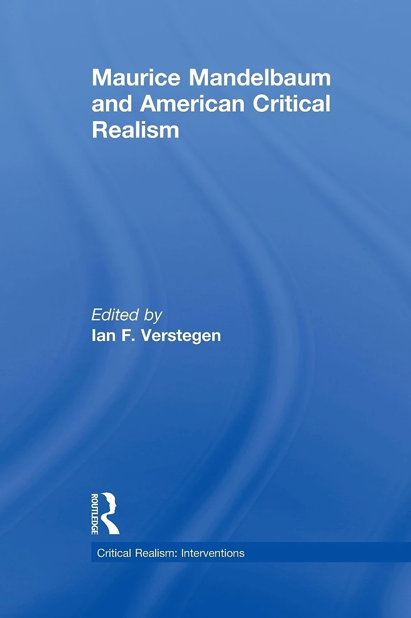 Maurice Mandelbaum and American Critical Realism