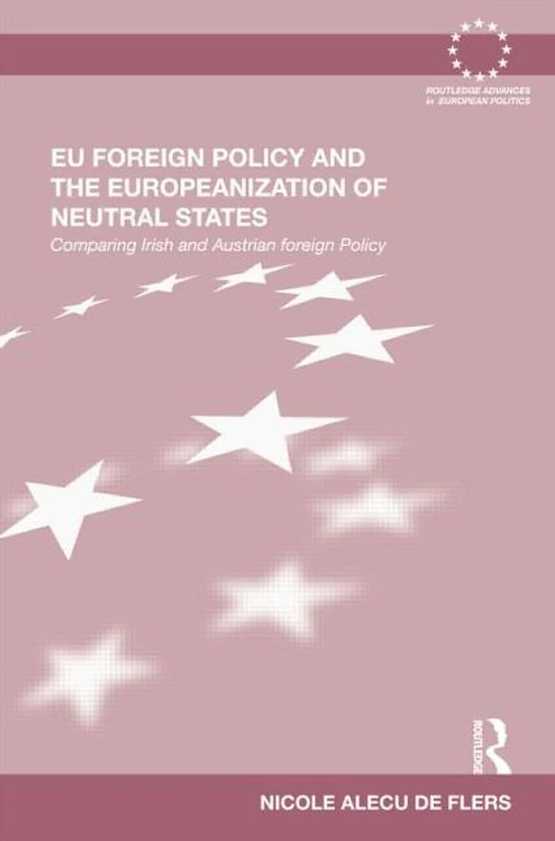 EU Foreign Policy and the Europeanization of Neutral States: Comparing Irish Austrian