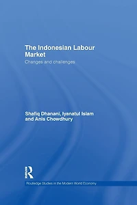 The Indonesian Labour Market: Changes and challenges