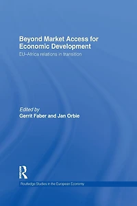 Beyond Market Access for Economic Development: EU-Africa relations transition