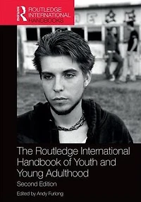 Routledge Handbook of Youth and Young Adulthood