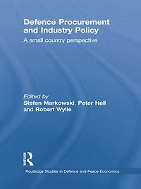 Defence Procurement and Industry Policy: A small country perspective