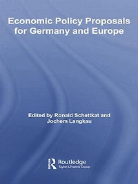 Economic Policy Proposals for Germany and Europe
